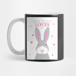 Some bunny loves you Mug